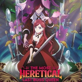 The Most Heretical Last Boss Queen