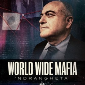 World Wide Mafia 'Ndrangheta