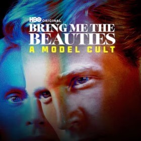 Bring Me the Beauties: A Model Cult