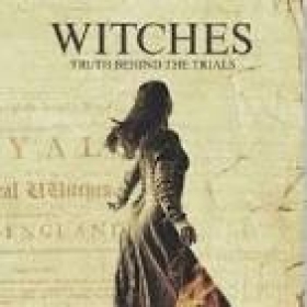 Witches: Truth Behind the Trials