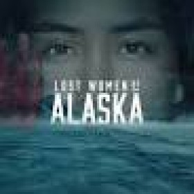 Lost Women of Alaska