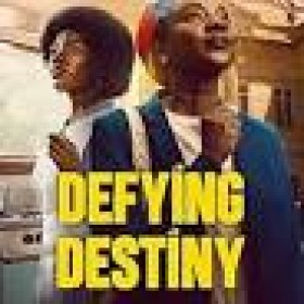 Defying Destiny
