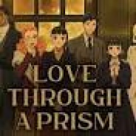 Love Through a Prism
