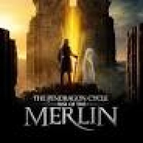 The Pendragon Cycle: Rise of the Merlin