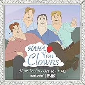 Haha, You Clowns