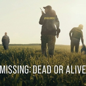 Missing: Dead or Alive?