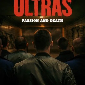 Ultras: Passion and Death