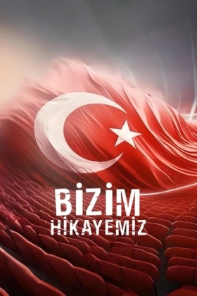 Bizim Hikâyemiz