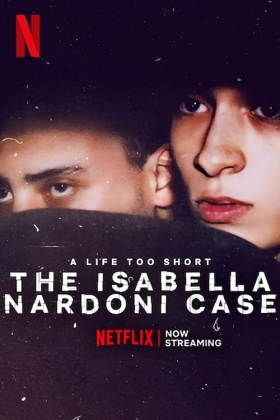A Life Too Short: The Isabella Nardoni Case