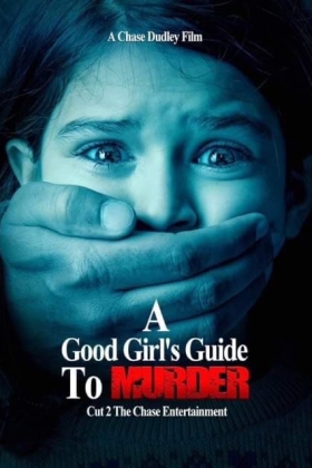 A Good Girls Guide to Murder