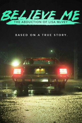Believe Me: The Abduction of Lisa McVey