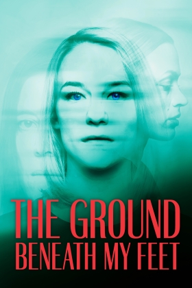 The Ground Beneath My Feet