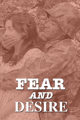 Fear and Desire