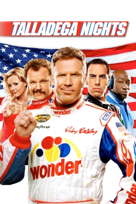 Talladega Nights: The Ballad of Ricky Bobby
