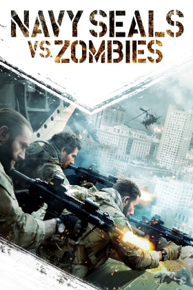 Navy Seals vs. Zombies
