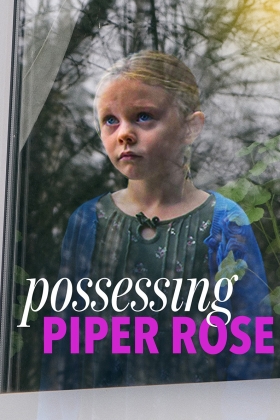 Possessing Piper Rose