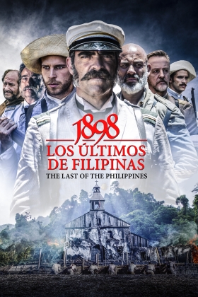 1898: Our Last Men in the Philippines