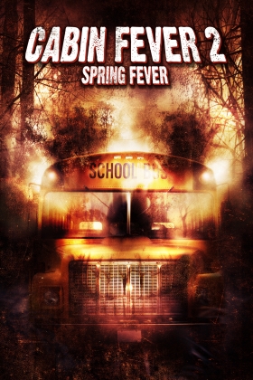 Cabin Fever 2: Spring Fever
