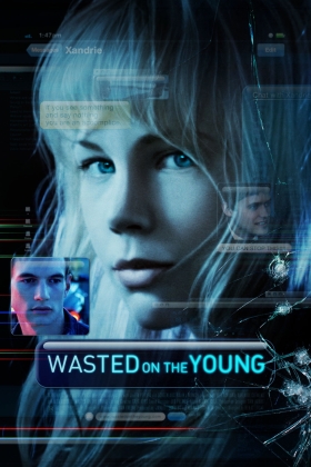 Wasted on the Young