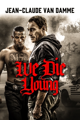 We Die Young