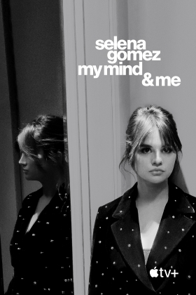 Selena Gomez: My Mind & Me