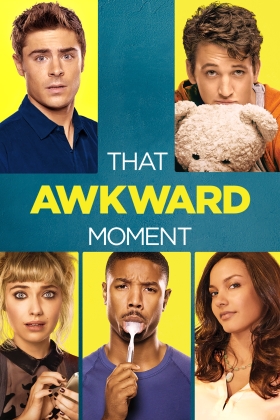That Awkward Moment