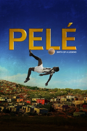 Pelé: Birth of a Legend