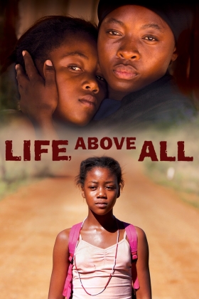 Life, Above All