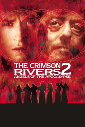 Crimson Rivers 2: Angels of the Apocalypse