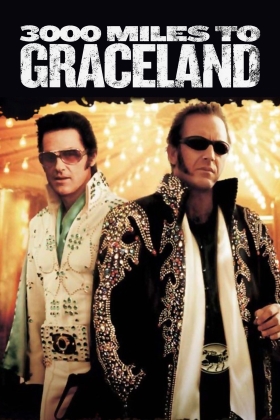3000 Miles to Graceland
