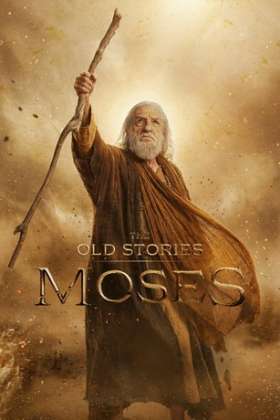 The Old Stories: Moses