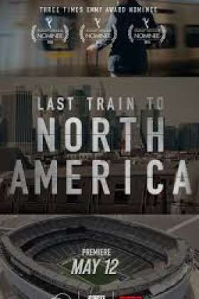 Last Train to North America