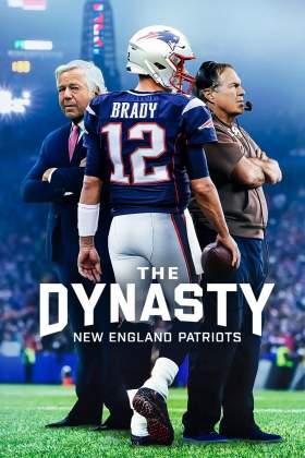 The Dynasty: New England Patriots