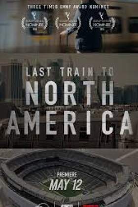 Last Train to North America
