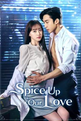 Spice Up Our Love