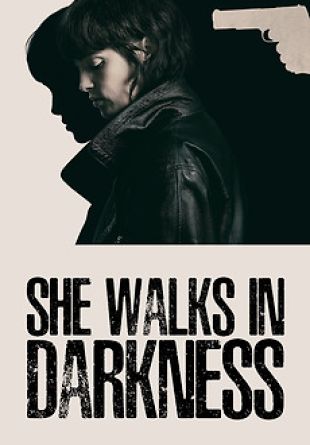 She Walks in Darkness