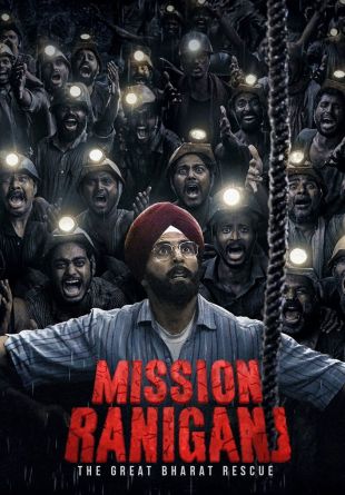 Mission Raniganj: The Great Bharat Rescue