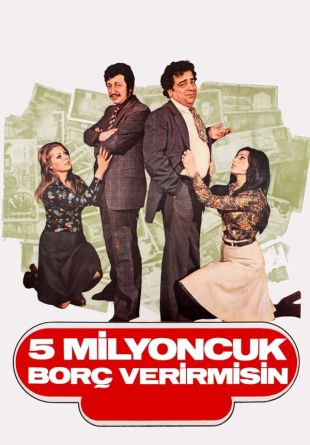 Beş Milyoncuk Borç Verir misin