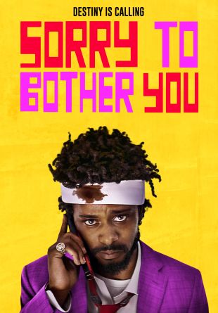 Sorry to Bother You