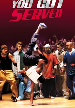 You Got Served