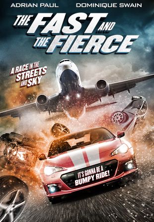 The Fast and the Fierce