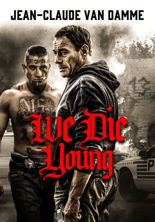 We Die Young