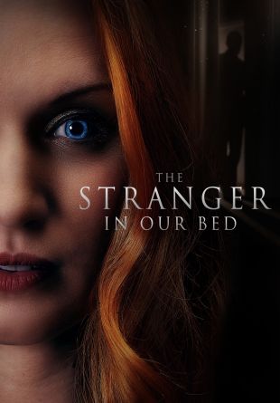 The Stranger in Our Bed