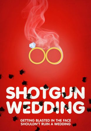 Shotgun Wedding