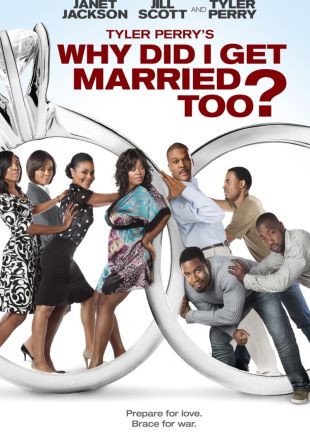 Why Did I Get Married Too?