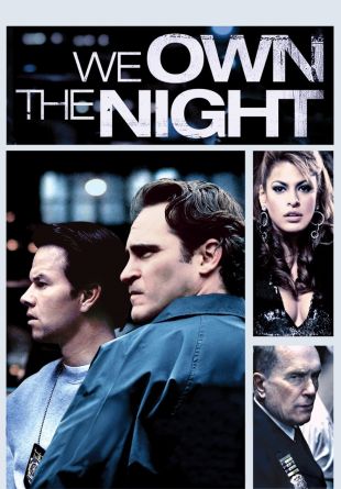 We Own the Night