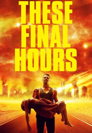These Final Hours