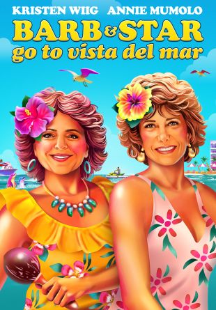 Barb and Star Go to Vista Del Mar