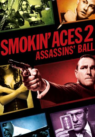 Smokin' Aces 2: Assassins' Ball