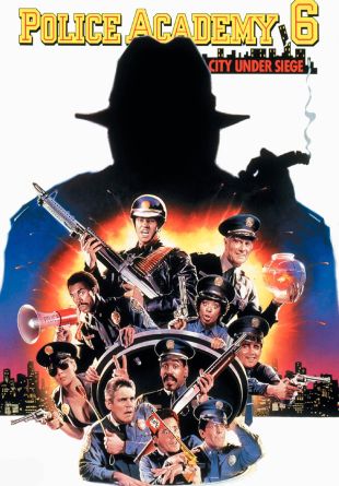 Police Academy 6: City Under Siege